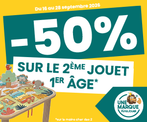 Marques Eveil King Jouet : Le 2ème à -50%